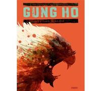 Gung Ho T5 Thomas Von Kummant (Dessinateur), Benjamin Von Eckartsberg (Auteur)