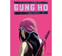 Gung Ho - Tome 2 - Court-Circuit
