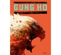 Gung Ho - Tome 5 - Mort Blanche