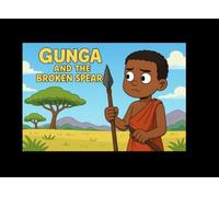 Gunga and the broken spear
