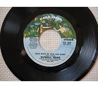 GUNHILL ROAD - back when my hair was short 45 rpm single