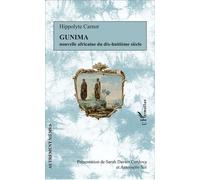 Gunima Nouvelle africaine du dix-huitième siècle - Sarah Davies Cordova - L'harmattan - broché - Nouvelles