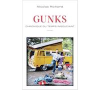 Gunks: Chronique du temps insouciant