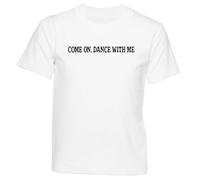 GUNMANTOR Viens Danser avec Moi T-Shirt Blanc Enfants Garçons Filles Manches Courtes Col Rond