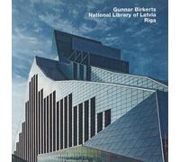 Gunnar Birkerts, National Library Of Latvia