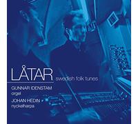 Gunnar Idenstam/Johan Hedin : Låtar - Swedish Folk Tunes