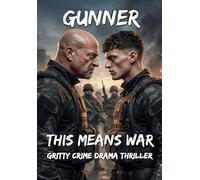 Gunner This Means War
