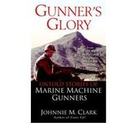 Gunner's Glory Johnnie Clark (Auteur)
