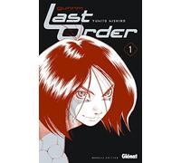 Yukito Kishiro – Gunnm Last Order – Tome 1 : La résurection – Cartonné – Glénat