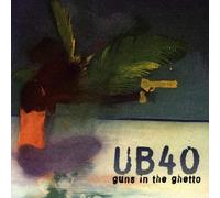 Guns In The Ghetto Import Edition by UB40 (2011) Audio CD