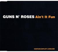 GUNS N ROSES - Ain't It Fun