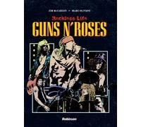 Jim McCarthy, Marc Olivent – Guns n' roses – Bande dessinée – Cartonné