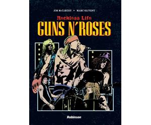 Guns n' roses - Jim McCarthy - Robinson Eds - cartonné - Bande dessinée