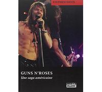 GUNS N'ROSES Une saga américaine