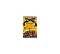 Guns Of The Yellow Rose