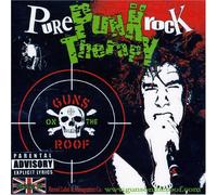 Guns on the Roof - Pure Punk Rock Therapy [Import]