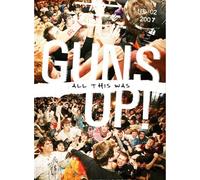 Guns Up -All This Was