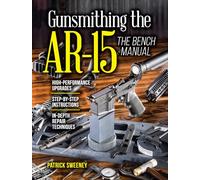 Gunsmithing the AR-15, Vol. 3