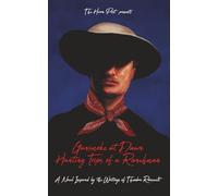 Gunsmoke at Dawn: Hunting Trips of a Ranchman