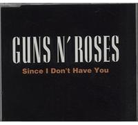 Guns'N'Roses - Since I Don't Have You