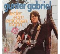 Gunter Gabriel , - Lieder Vom Einfachen Mann [Vinyl LP]