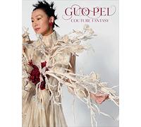 Guo Pei: Couture Fantasy