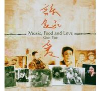 Guo Yue - Music, Food and Love [Import]