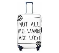 GUOLGP Housse de valise universelle avec imprimé « Not All Who Wander are Lost » - Housse de bagage de voyage élastique lavable double face, Noir , L