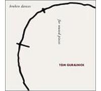 Guralnick, Tom - Broken Dances for Muted Pieces