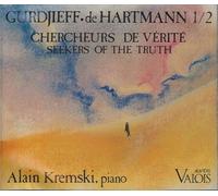 Gurdjieff - De Hartmann 1/2 : Chercheurs de vérité /Seekers of truth