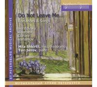 Shkirtil, Serov – Verstovsky, Alyabiev, Gurilev, Varlamov : Romances et Mélodies – Alto