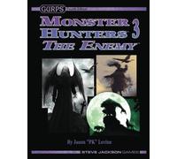 GURPS Monster Hunters 3: The Enemy