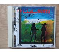 Gurtu, Trilok - Living Magic