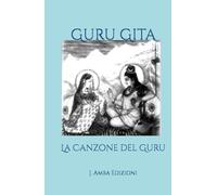 Guru Gita: La Canzone del Guru