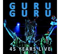 Guru Guru - 45 Years Live [Import]
