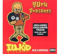 Guru Presents Illkid Records