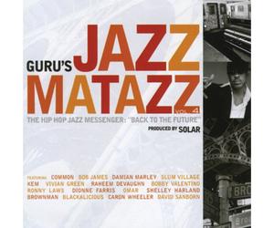 Guru S Jazzmatazz - Vol.4-Hip Hop Jazz Messenger B