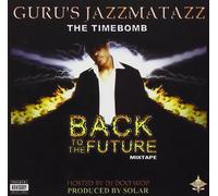Guru – Jazzmatazz Back to the Future Mixtape – CD – Explicit Lyrics