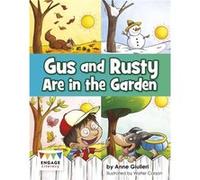 Gus and Rusty are in the Garden by Anne Giulieri Anne Giulieri (Auteur)