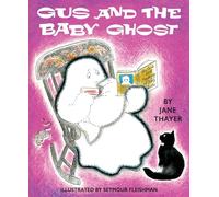 Gus and the Baby Ghost