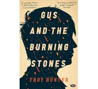 Gus and the Burning Stones