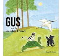 Gus And The Invisible Friend