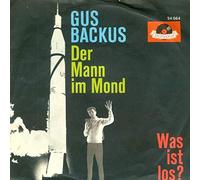 Gus Backus - Gus Backus - Der Mann Im Mond / Was Ist Los? - Polydor - NH 24 564, Polydor - 24 564, Polydor - 24 564 NH