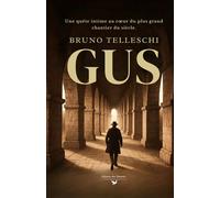 Gus - Bruno Telleschi - Des Libertes - broché - Roman