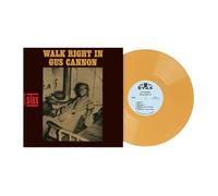 Gus Cannon - Gus Cannon Walk Right In Exclusive Club Edition Yellow Color Vinyl LP