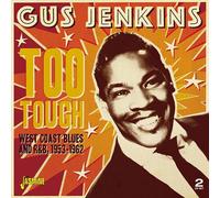 Gus Jenkins - Too Tough - West Coast Blues & R&b, 1953-1962 [Cd] Uk - Import