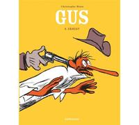 Gus - Tome 3 - Ernest - Christophe Blain - Dargaud - cartonné - Bande dessinée