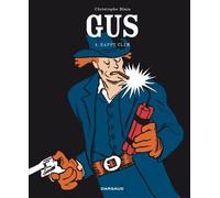 Gus - Tome 4 - Happy Clem - Christophe Blain - Dargaud - cartonné - Bande dessinée