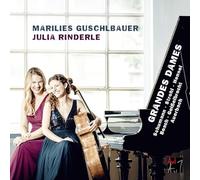Grandes Dames. Œuvres pour Violoncelle et Piano de compositrices. Guschlbauer, Rinderle