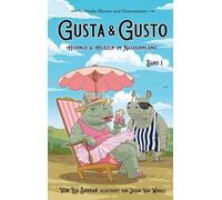 Gusta & Gusto: Hörner & Herzen im Nashornland